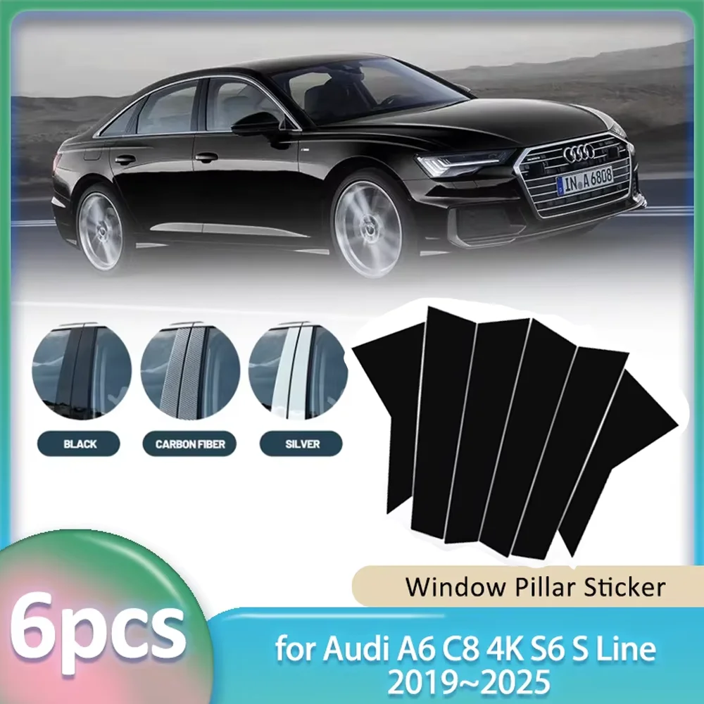 

Window Trim Sticker for Audi A6 C8 4K S6 S Line 2019~2025 2020 Car PC Material B C Pillar Post Cover Door Decal Part Accessories