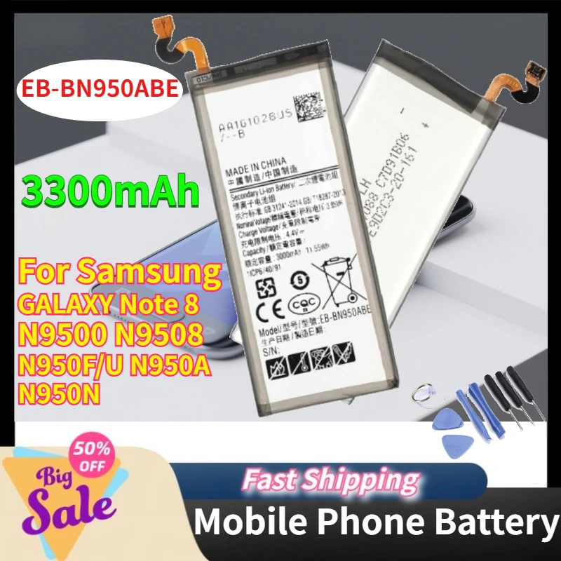 

4.4V 3300mAh EB-BN950ABE Mobile Phone Battery for Samsung GALAXY Note 8 N9500 N9508 SM-N950 N950F/U N950A N950N with Tools