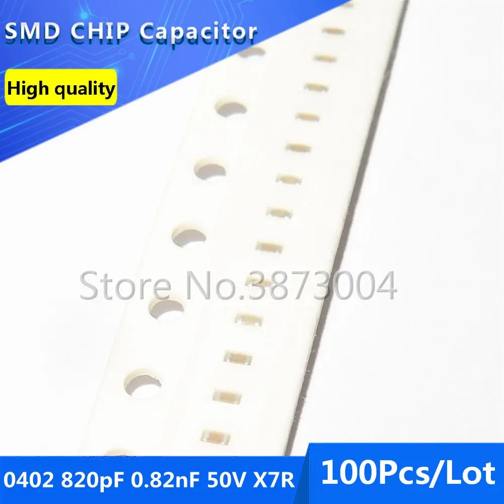 100pcs 0402 820pF 0.82nF 50V X7R 10% Thick Film Chip Multilayer Ceramic Capacitor