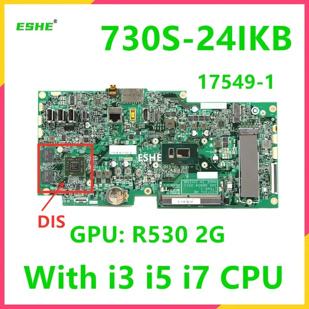 17549-1 For Lenovo Ideacentre AIO 730S 730S-24IKB All-in-One Motherboard 01LM415 01LM417 01LM419 With i3 i5 i7 CPU R530 2G