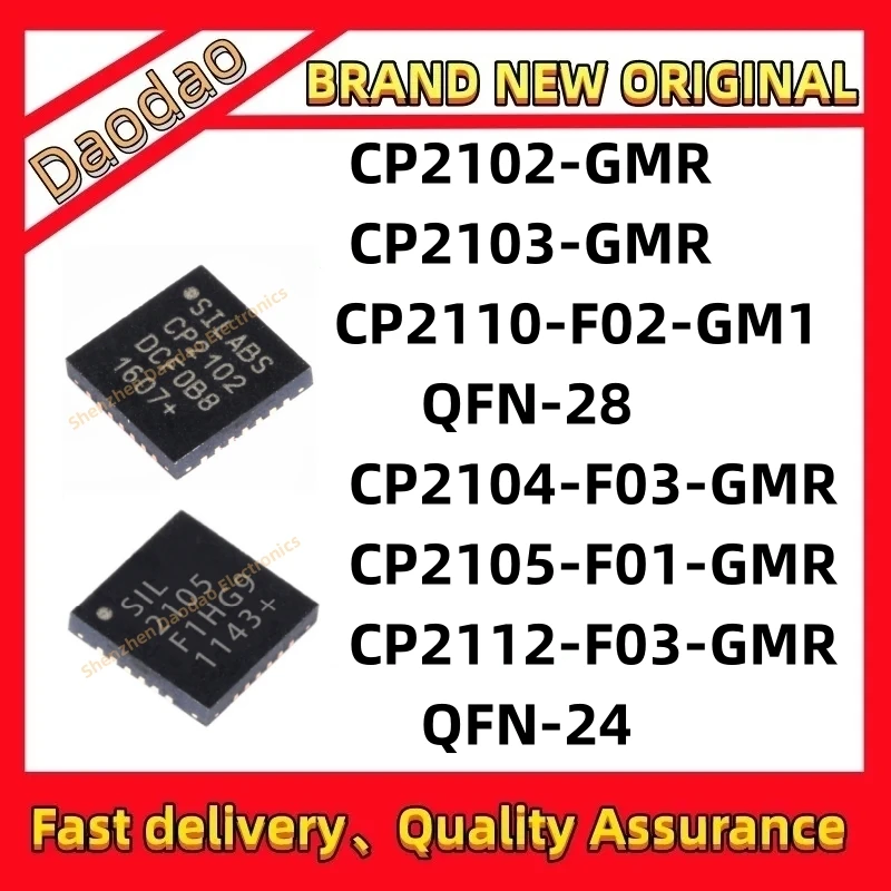 Quality brand new CP2102-GMR CP2103-GMR CP2104-F03-GMR CP2105-F01-GMR CP21010-F02-GM1 CP2112-F03-GMR IC chip QFN