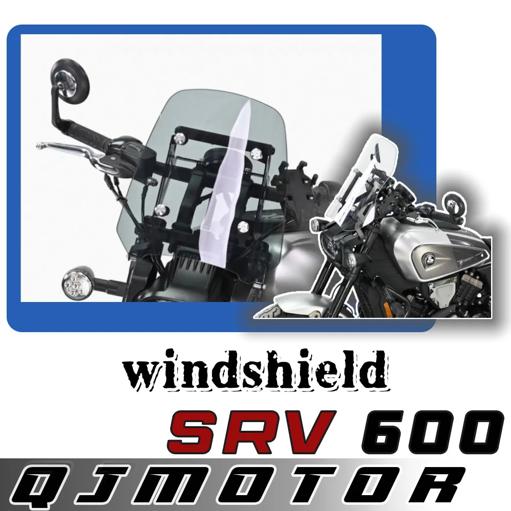 

For QJMOTOR SRV 600 600 windshield with handrail front windshield QJ srv 600SRV 600 600