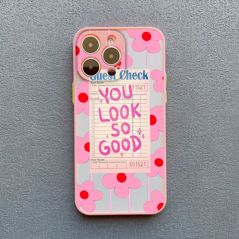 

Creative Text You Look So Good Phone Case For iPhone 13 12 11 14 Pro Max Mini 16 15 Pro Max Plus XR XS X 7 8 SE2 Back Covers