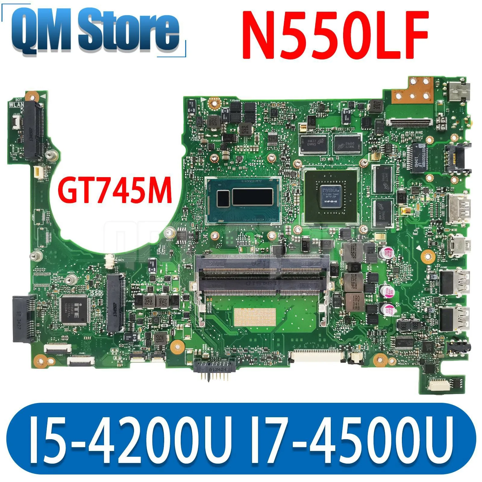 

QM N550LF for ASUS GT745M GPU I5-4200U I7-4500U CPU Notebook Motherboard N550L Q550L Q550LF Laptop Motherboard DDR3