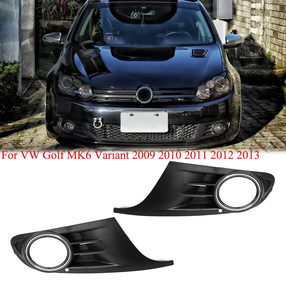 

Car Front Bumper Fog Light Lower Grille Cover Left Right For VW Golf MK6 Variant Cabriolet 5K0853665 5K0853666