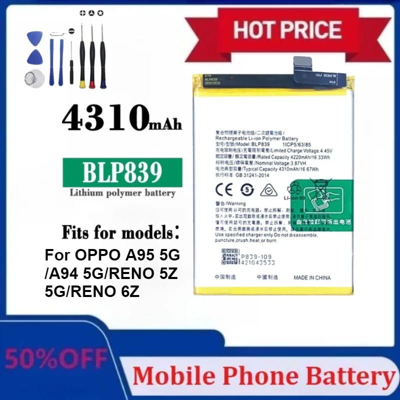

Модернизированный аккумулятор для мобильного телефона 4310 мАч BLP839 для OPPO A95 5G/A94 5G/RENO 5Z 5G/RENO 6Z Сменный аккумулятор с инструментами