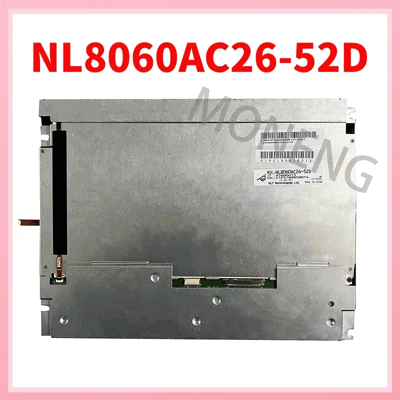 100% New Original Grade A+ NL8060AC26-52D 10.4 Inch LCD Display Screen Panel 800*600 Full Tested Fast Shipping