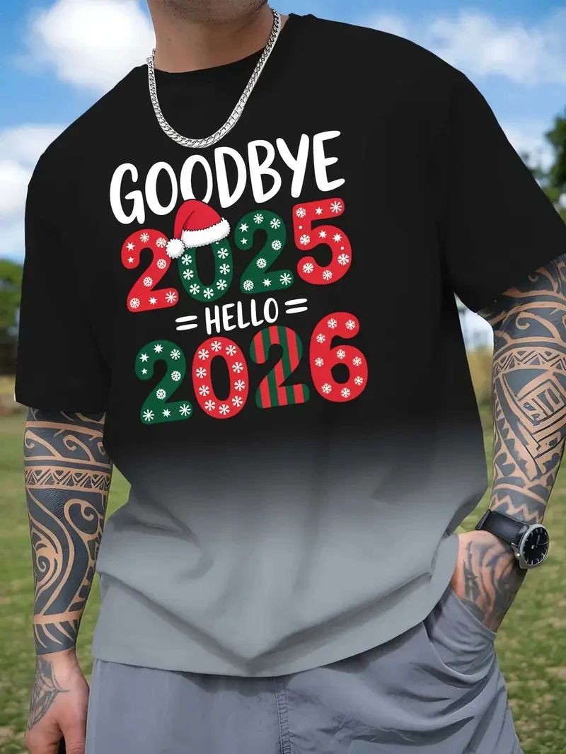 

Мужские футболки с надписью GOODBYE 2025 HELLO 2026, футболка с короткими рукавами и принтом для мужчин, футболки большого размера, мужская одежда, повседневный повседневный топ
