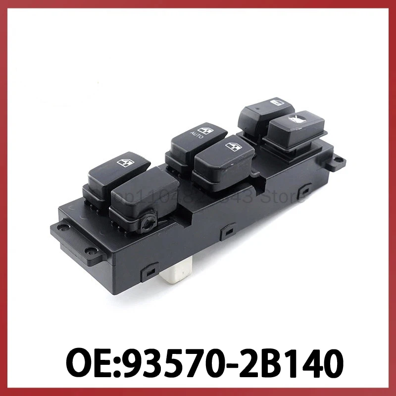 93570-2B140 for Hyundai santafe automotive glass regulator switch power window adjustment switch
