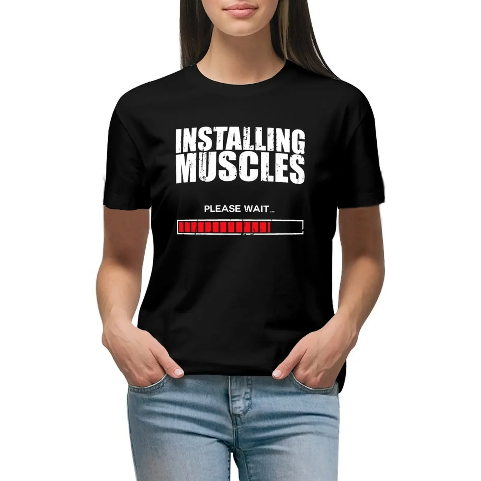 Installing Muscles Please Wait T-Shirt customizeds animal print shirt for girls t-shirt dress for Women sexy