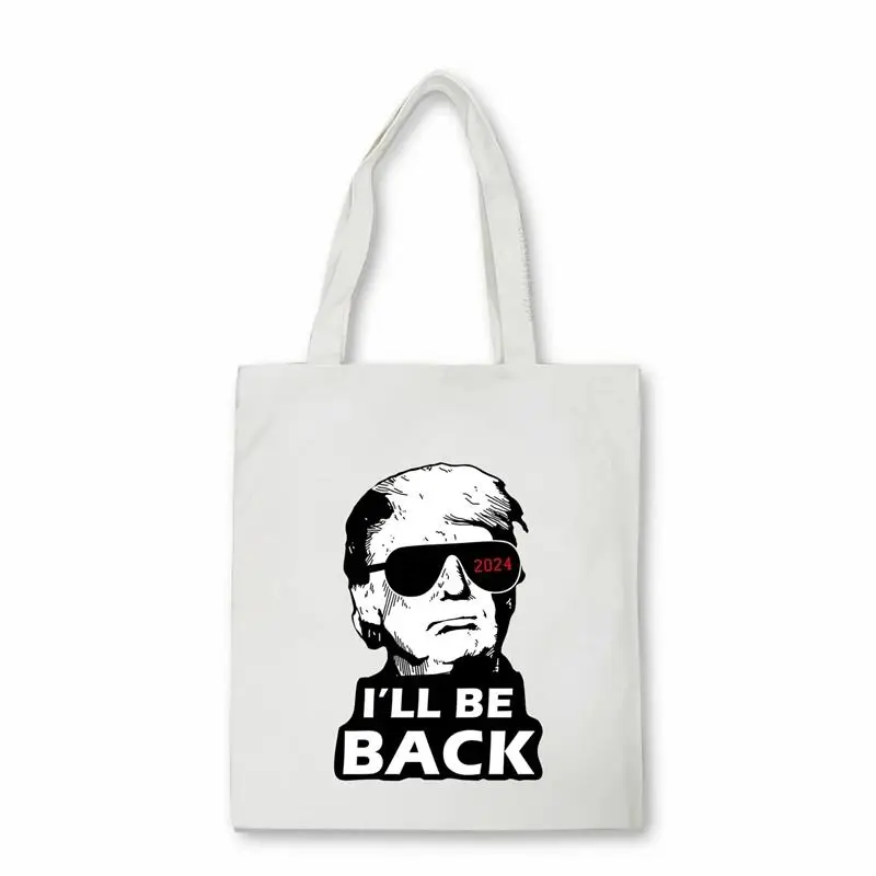 Donald Trump 2024 I\'ll Be Back Funny Shopping Bag Handbag Canvas Reusable Large Capacity Storage Tote Bag Travel Shoulder Bags