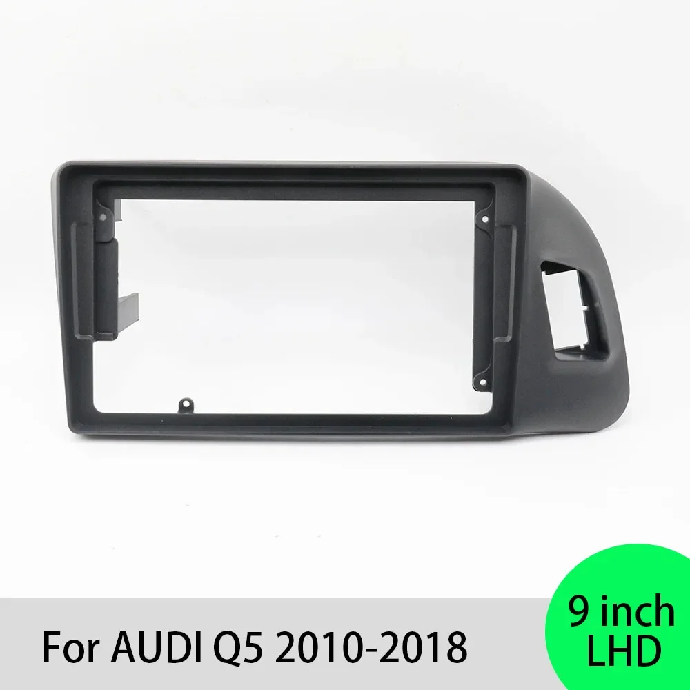 

9-дюймовый автомобильный экран для AUDI Q5 2010-2018 LHD Android Радио DVD плеер рамка проводной ЦЕНТРАЛЬНЫЙ КРОНШТЕЙН панели управления