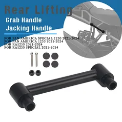 FOR PAN AMERICA SPECIAL 1250 RA1250/Special 2021 2022 2023 2024 Rear Lifting Handle Motorcycle Accessories Stainless Steel Parts