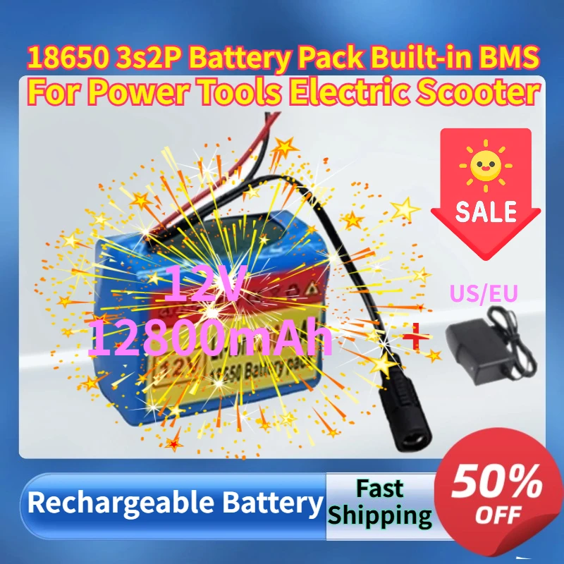 

High-capacity 12V 12800mAh 18650 3S2P Rechargeable Lithium Battery Pack Built-in BMS for Power Tools Electric Scooter Batteries