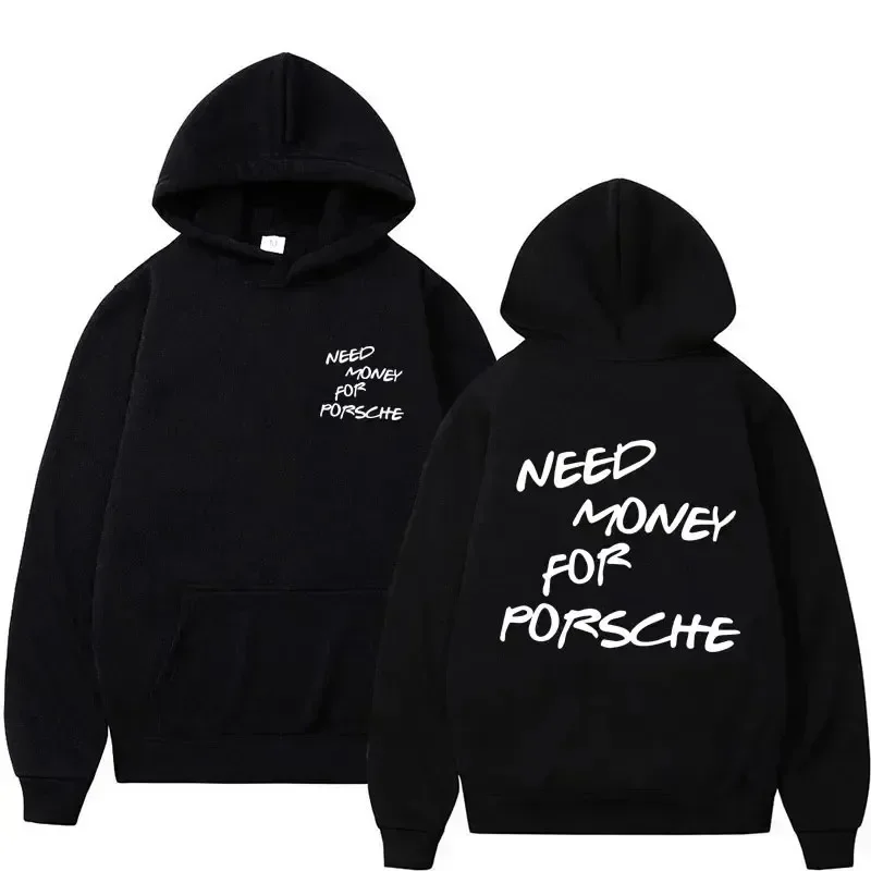 2024 Funny Need Money Letter Print Hoodie Fashion Design Men's Women's Sweatshirt Fleece Oversized Couples Casual Hoodies