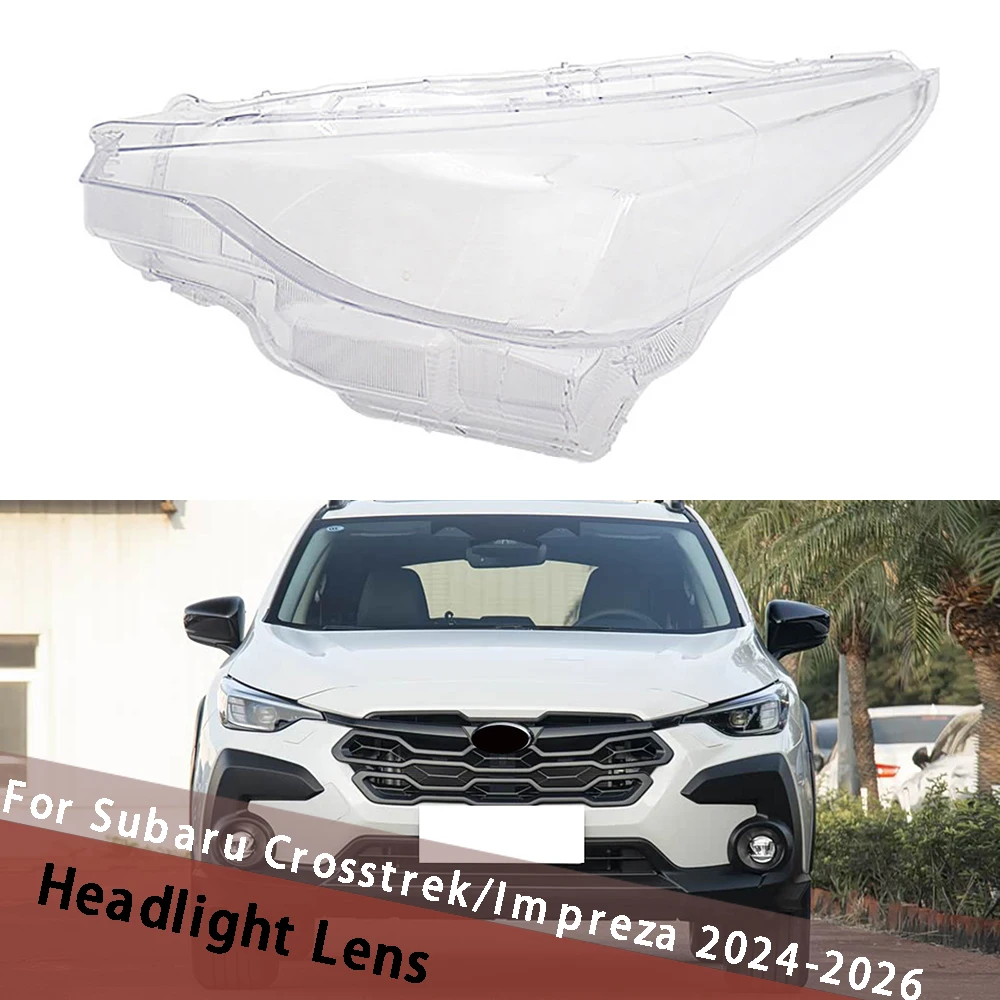 

For Subaru Crosstrek Impreza 2024 2025 2026 Headlamp Cover Lamp Shade Headlight Shell Plexiglass Replace Original Lampshad