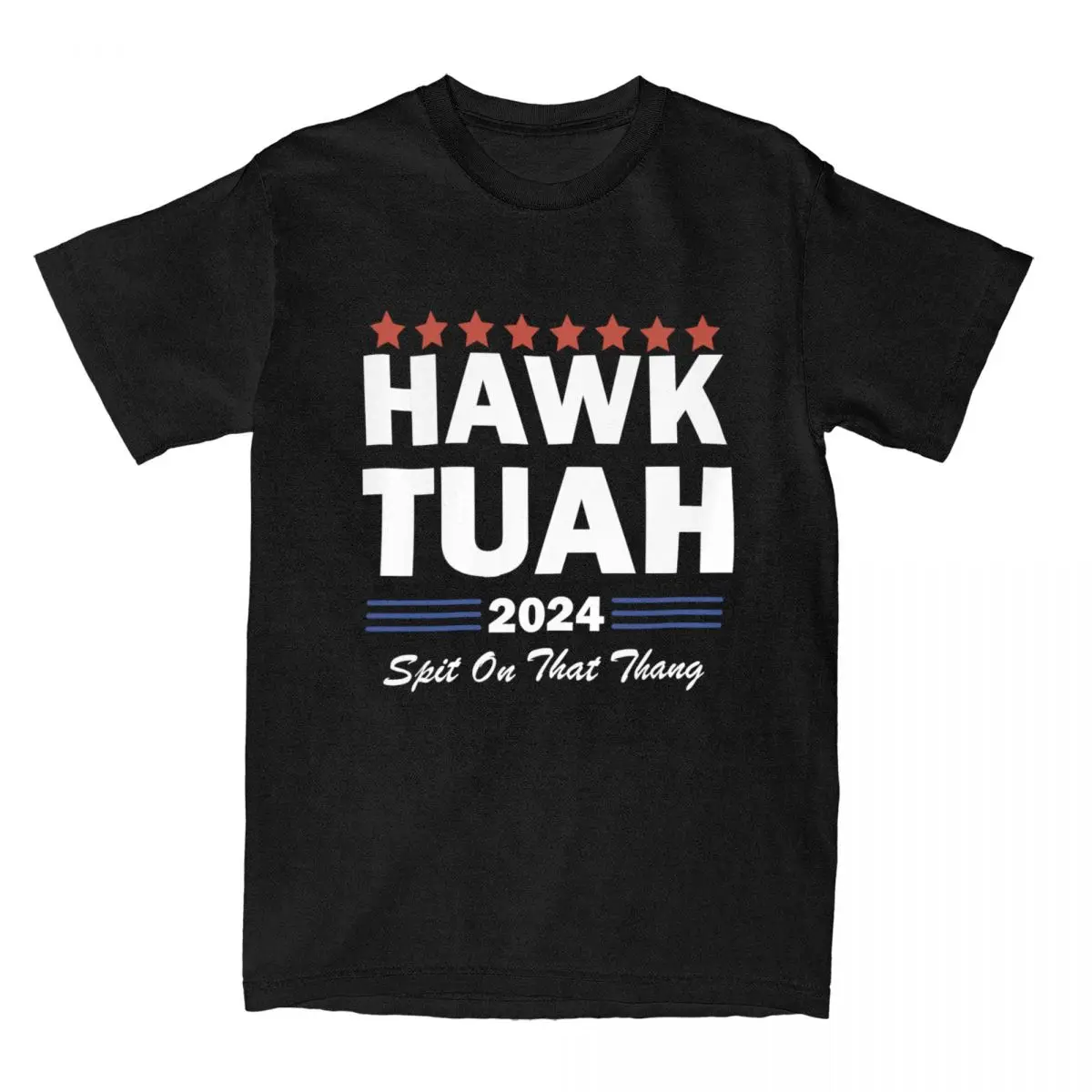 Hawk Tuah Spit On That Thang 2024 Men Women's T Shirt Apparel Funny Tees T-Shirt Cotton Graphic Printing Clothes