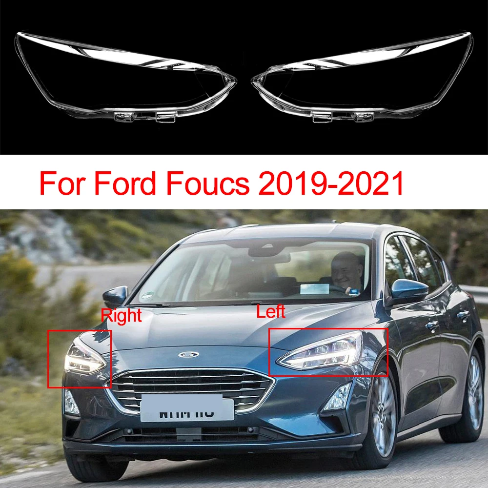 

Для Ford Foucs 2019-2021 Автомобильная передняя фара, стеклянные фары, прозрачный абажур, корпус лампы, крышка фары, объектив