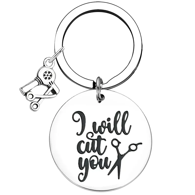 Hair Stylist Hairdresser Keychain I Will Cut You Hairdresser Key Rings Cosmetology, Beautician Graduation Gift