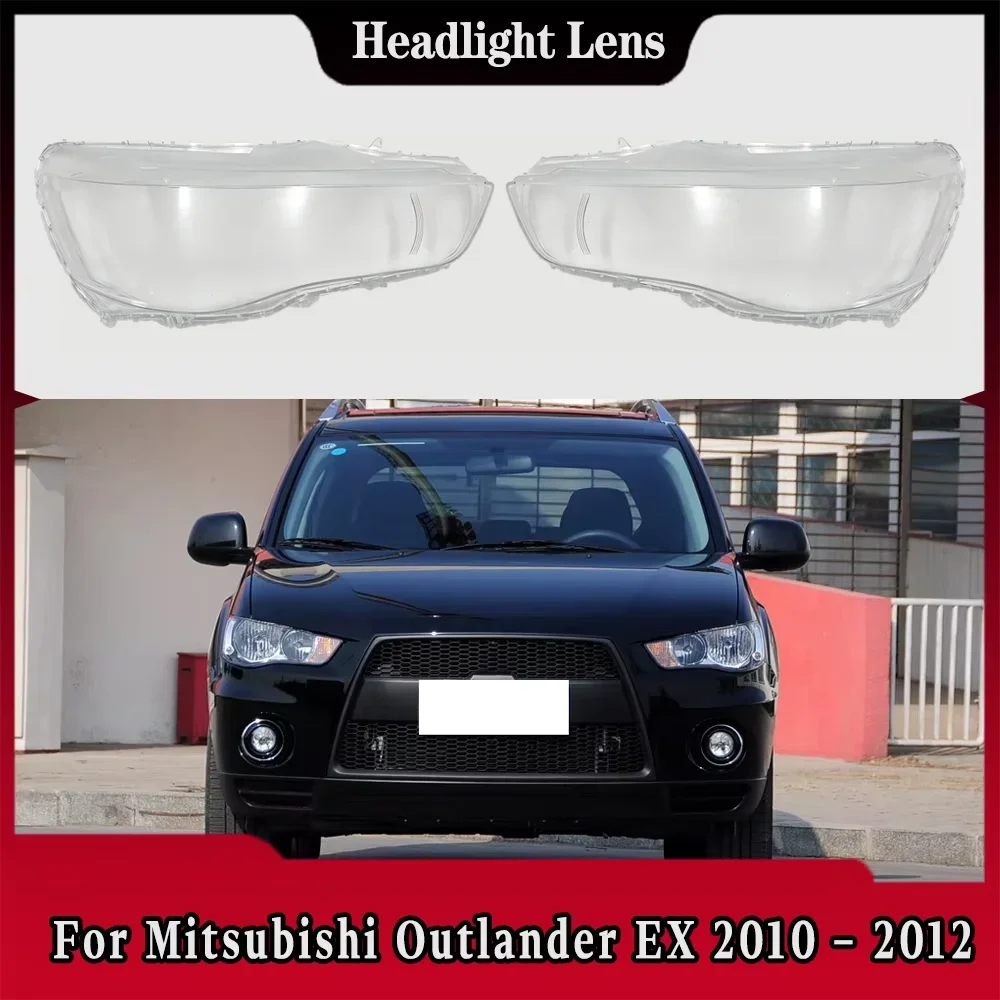 

Для Mitsubishi Outlander EX 2010 2011 2012: Прозрачный корпус фары, крышка фары, плафон, линза из плексигласа