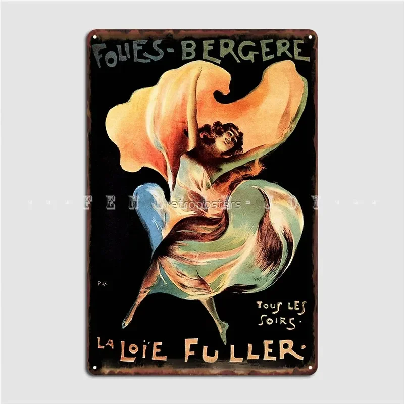 Folies Bergere La Loie Fuller Paris Cabaret Music Hall Dance Metal Sign Club Party Bar Cave Design Plates Tin Sign Poster