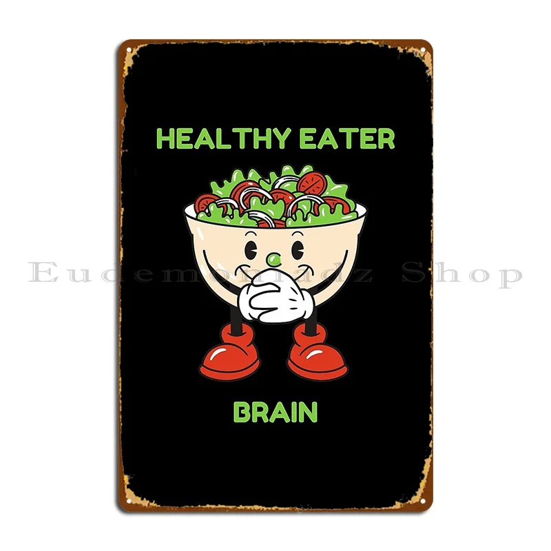 Healthy Eater Healty Foods Healthy Life Metal Sign Pub Printed Decoration Bar Cave Wall Cave Tin Sign Poster