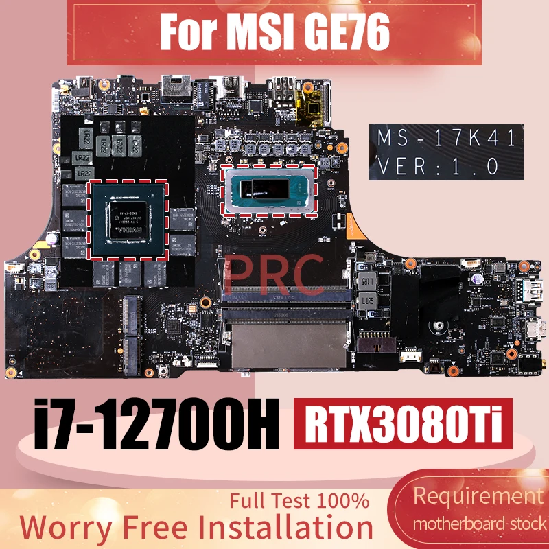 MS-17K41 For MSI GE76 Laptop Motherboard SRLD1 i7-12700H GN20-E7-A1 RTX3080Ti Notebook Mainboard