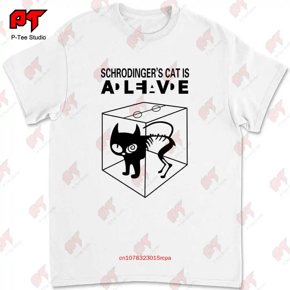 Schrodinger S Cat Is Alive Dead I-The Big Schroedinger Tv Bang Theory T-shirt U9N4