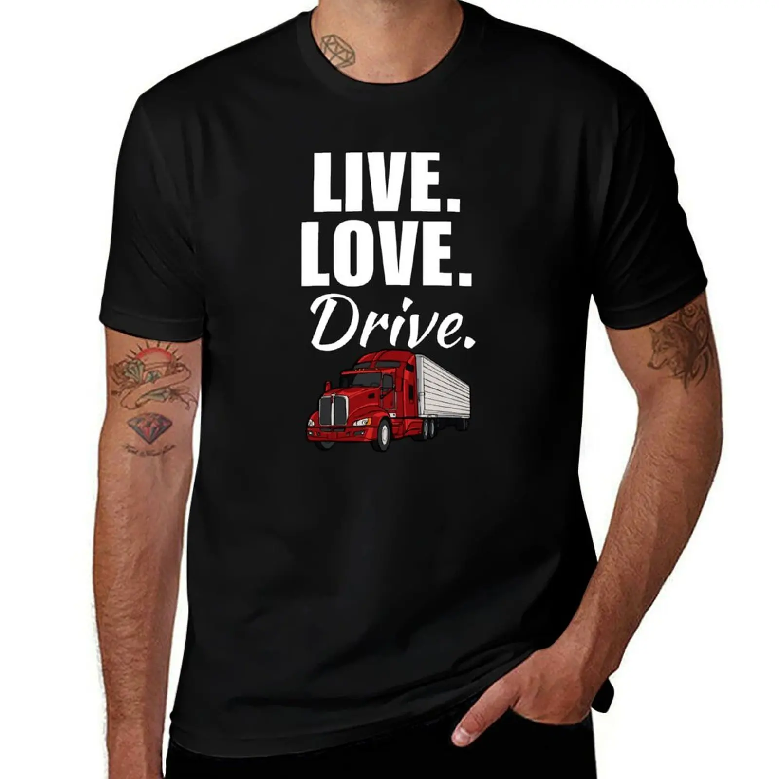 

Live, love, drive. Funny trucker job or profession quote or saying for trucking dad or husband T-Shirt