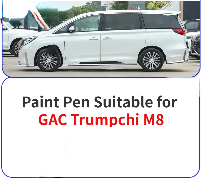 

Paint Pen Suitable for GAC Trumpchi M8 Paint Fixer Pearl White Legend GM8 Elegant Black Car Supplies Accessories Original Car