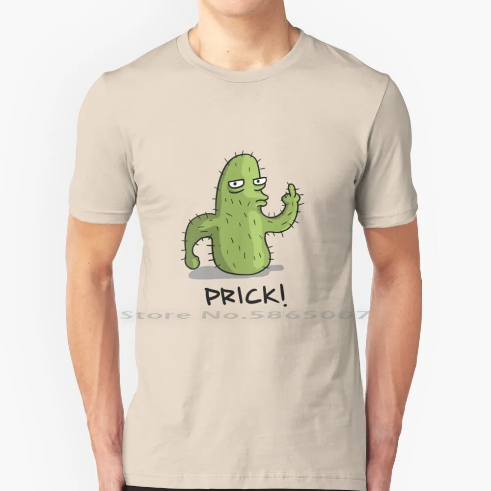 Prick! 100% Cotton T Shirt Cartoon Cool Style Cute Fun Hand Drawn Birthday Interesting Awesome Prick Cactus Middle Finger Plant