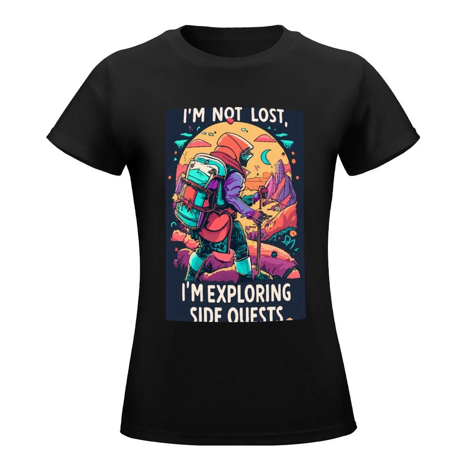 I'm not lost, I'm exploring side quests - Role-Playing Games - Video Games T-Shirt tops female Top Women