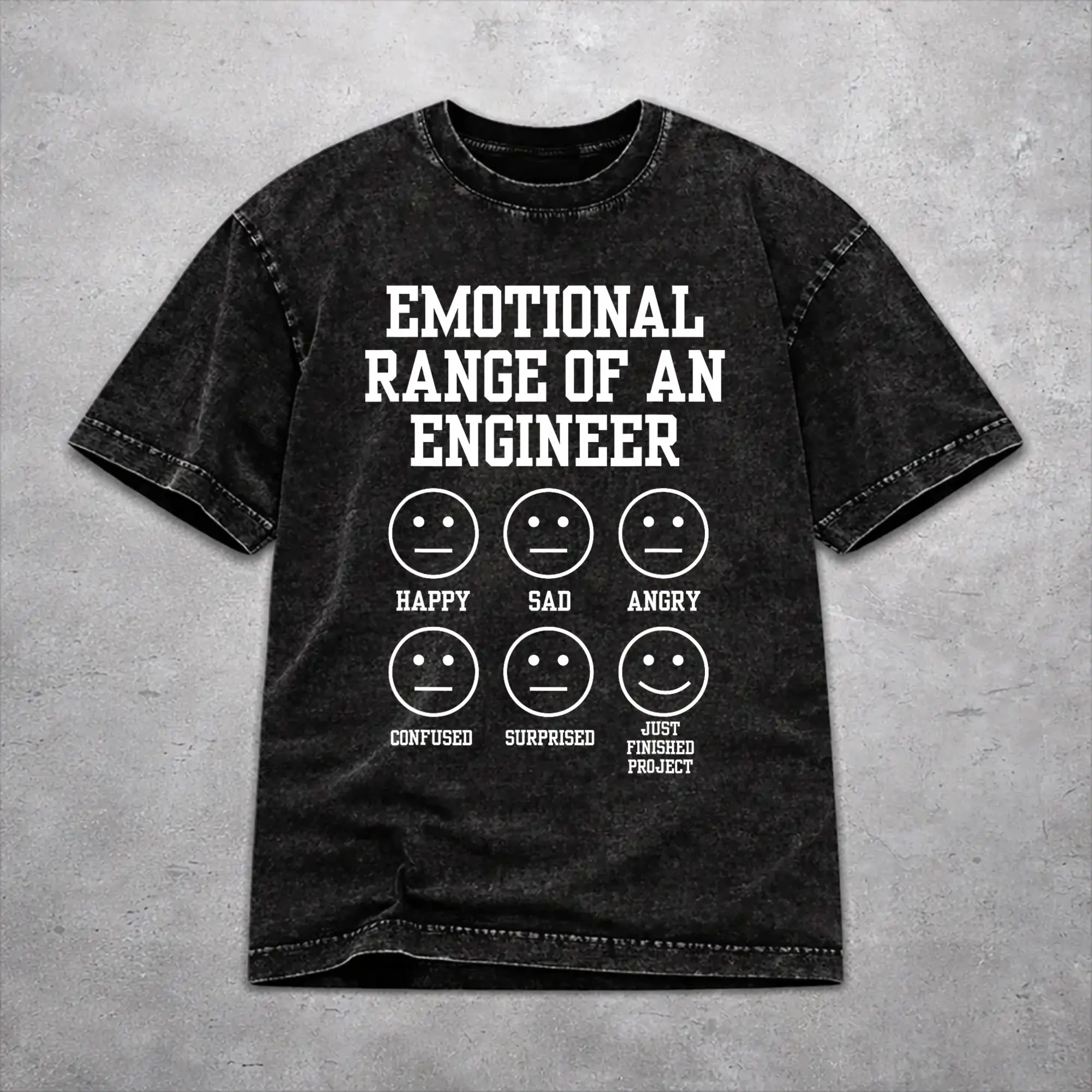Emotional Range of an Engineer Funny Engineering Faces Fan  T Shirts Hip Hop Washed T-Shirt  Retro Men Women Streetwear