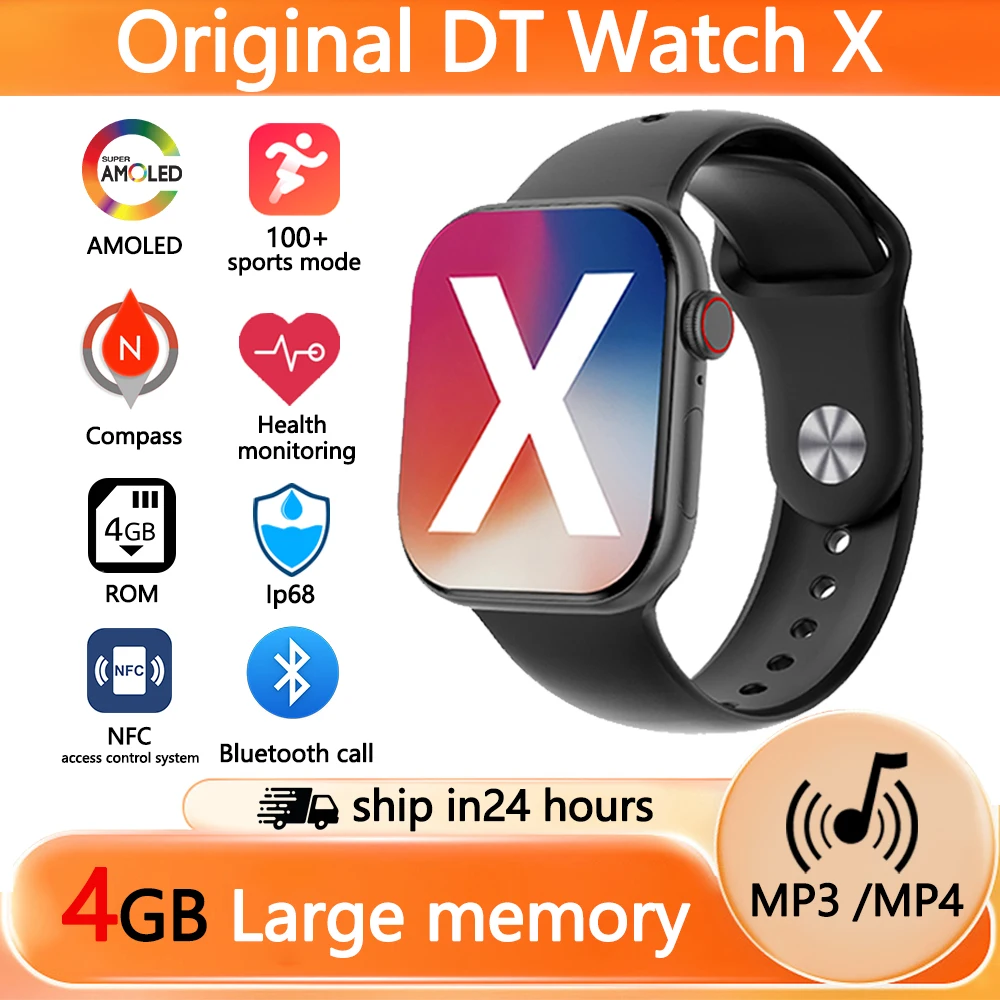 AMOLED DT Watch X Smart Watch 4GB ROM Smart Gesture BT Call Compass Flashlight Games Music  DT Watch 10 Smartwatch2024 Men Women