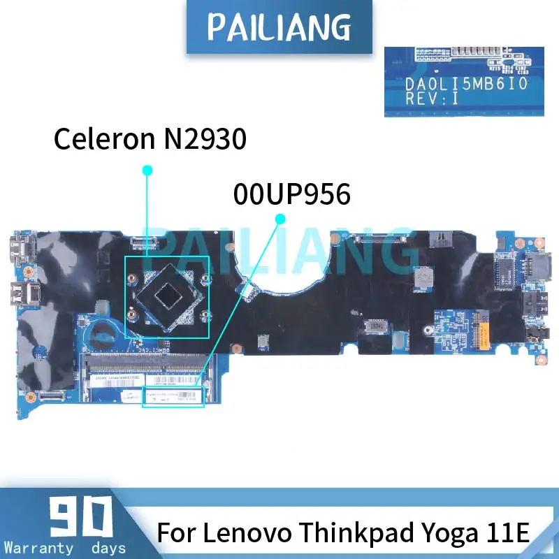 

For Lenovo Thinkpad Yoga 11E Celeron N2930 2.16 GHz Laptop Motherboard FRU 00UP956 DA0LI5MB6I0 SR1W3 DDR3 Notebook Mainboard