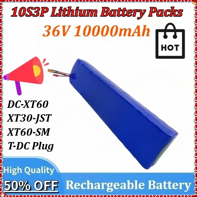 

High Capacity 36V 10000mAh Newly upgraded 10S3P Lithium Rechargeable Battery Packs for Power Supply of Electric scooter Toys LED
