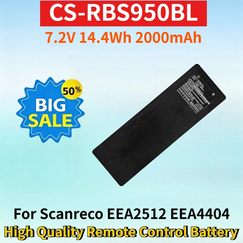 

Newest CS-RBS950BL 7.2V 14.4Wh 2000mAh Battery for Scanreco EEA2512 EEA4404 IM6024 RSC7220 High Quality Remote Control Battery