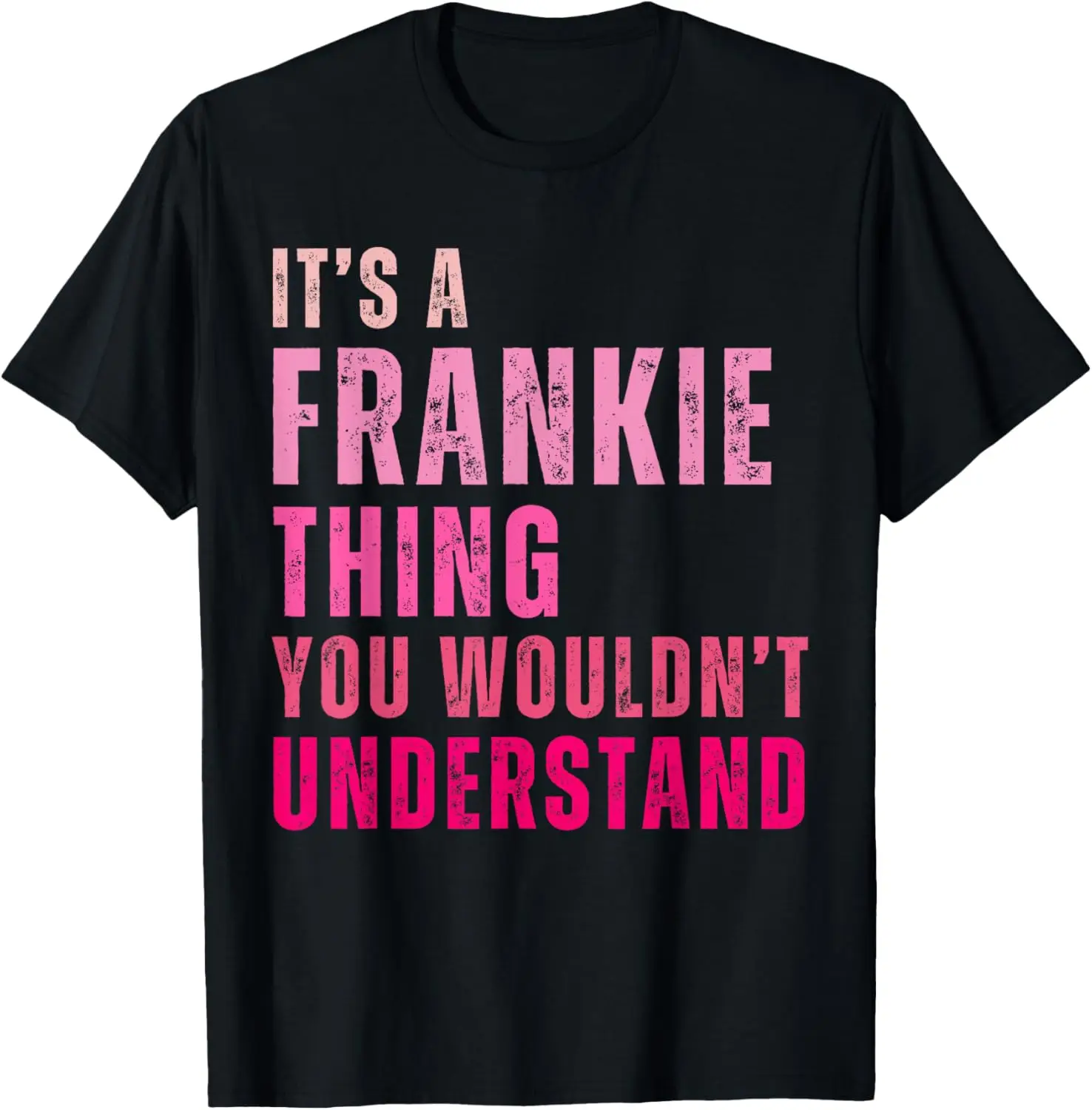 Koszulka Vintage It's A Frank Thing You Wouldn't Understand