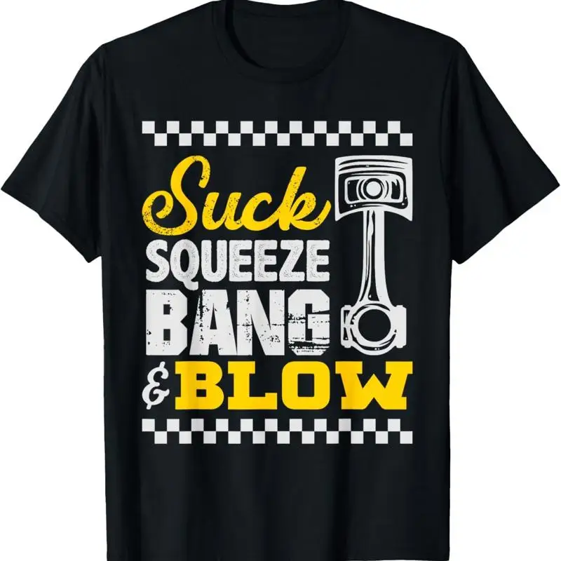 Suck Squeeze Bang _ Blow Car Lovers T Shirt