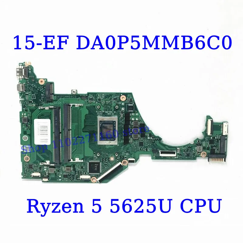 N05844-001 N07727-001 For HP 15-EF 15S-EQ With R5 5625U/R7 5825U CPU Mainboard DA0P5MMB6C0 Laptop Motherboard 100%Full Tested OK