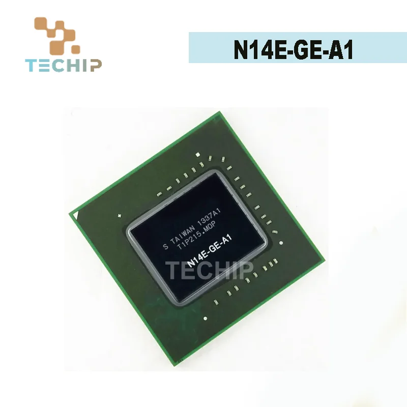 100% New N14E-GE-A1 N14E GE A1 BGA Chipset