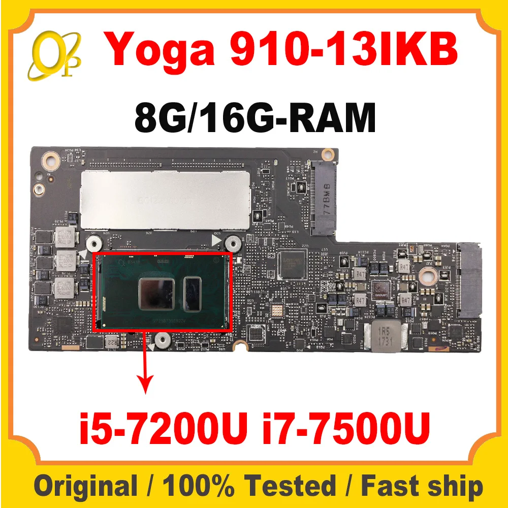 CYG50 NM-A901 Motherboard for Lenovo Yoga 910-13IKB Yoga 910 Laptop Motherboard with i5-7200U i7-7500U CPU 8G/16G-RAM 5B20M35011