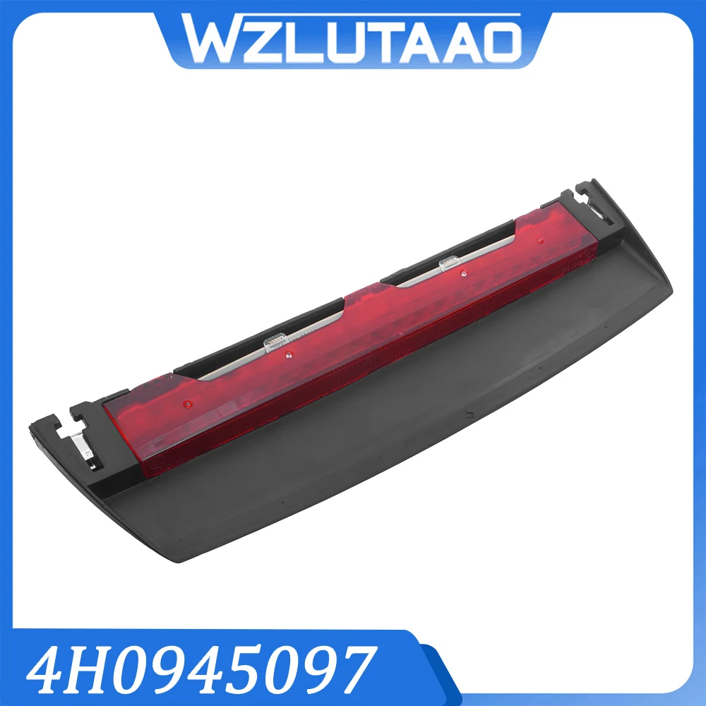 

4H0945097 4H0945097A Additional Brake Light Traffic Signal For Audi A8 S8 Quattro 2010-2017 car accessories