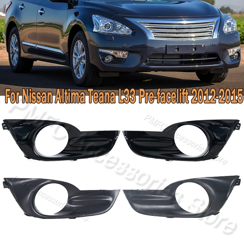 Car Front Bumper Fog Light Cover Fog Lamp Hole Grilles Black Bezel for Nissan Altima Teana L33 Pre-facelift 2012 2013 2014 2015