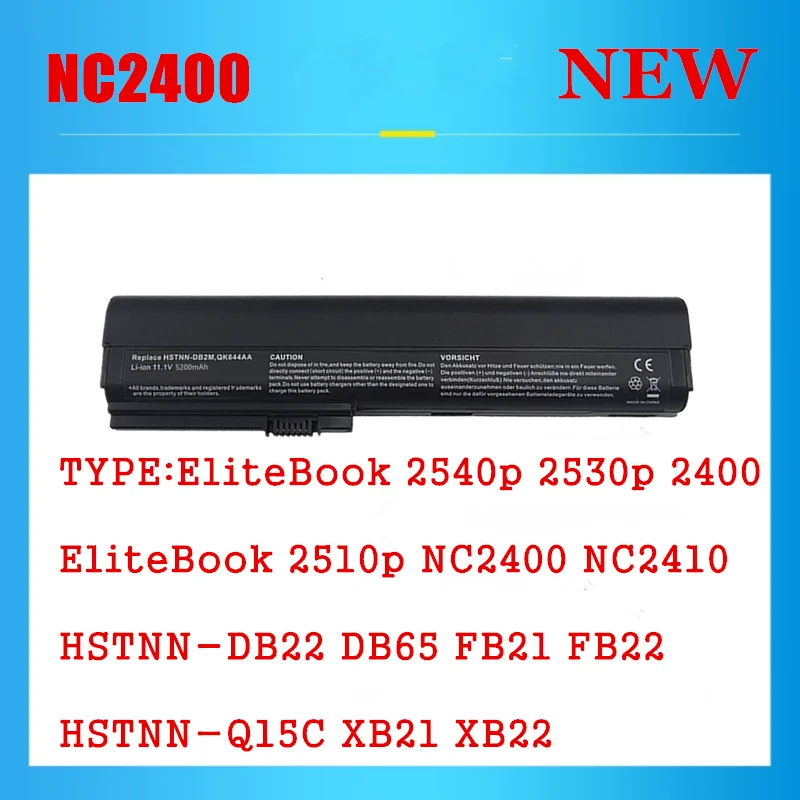 

Laptop Battery For HP EliteBook 2530p 2540p 2510p NC2400 NC2410 HSTNN-DB22 HSTNN-DB65 HSTNN-FB21 / FB22