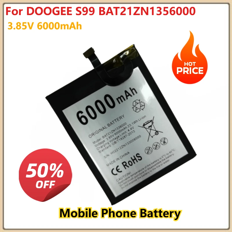 

New High-quality Battery for DOOGEE S99 BAT21ZN1356000 3.85V 6000mAh Replacement Mobile Phone Batteries