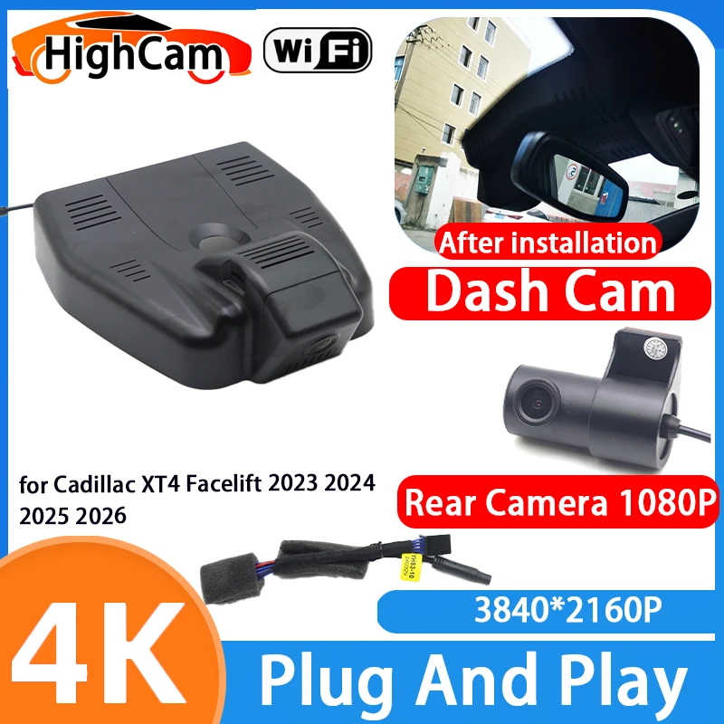 HighCam for Cadillac XT4 Facelift 2023 2024 2025 2026 4K Wifi Car DVR Video Recorder Dash Cam Front Rear Camera