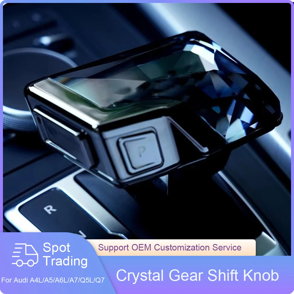 Crystal Gear Shift Knob Suitable for Audi A4 Audi A4L Audi A5 Audi A6 Audi A6L Audi A7L Audi S4 Audi S5