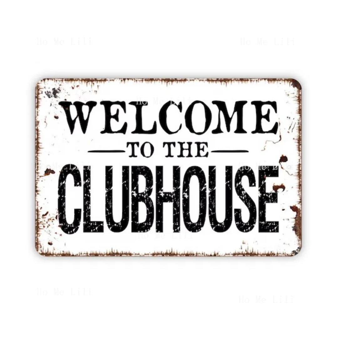 

Добро пожаловать в Clubhouse Sign Kids Metal Wall Art Indoor или Outdoor