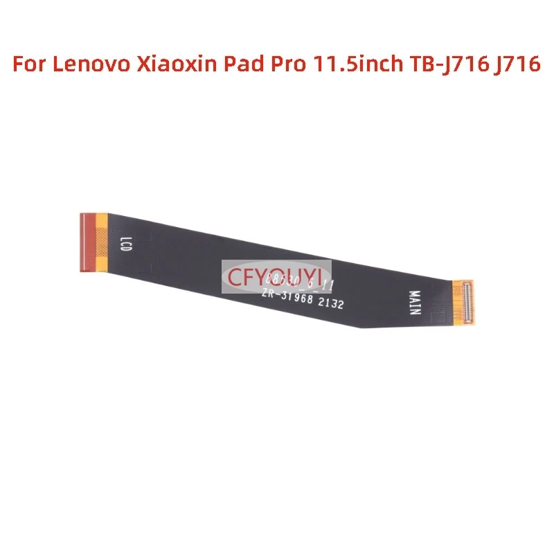 

1-10pcs LCD Display Flex Cable For Lenovo Xiaoxin Pad Pro 11.5inch TB-J716 J716